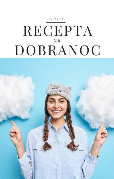 Przewodnik "Recepta na dobranoc"