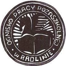 OGNISKO PRACY POZASZKOLNEJ W RADLINIE
